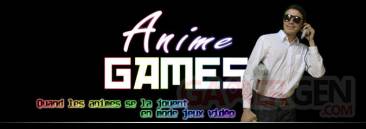 Animes Games banniere 09.03.2012